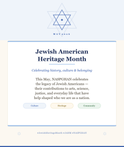 NASPGHAN Celebrates Jewish American Heritage Month